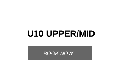 U10 UPPER/MID BOOK NOW